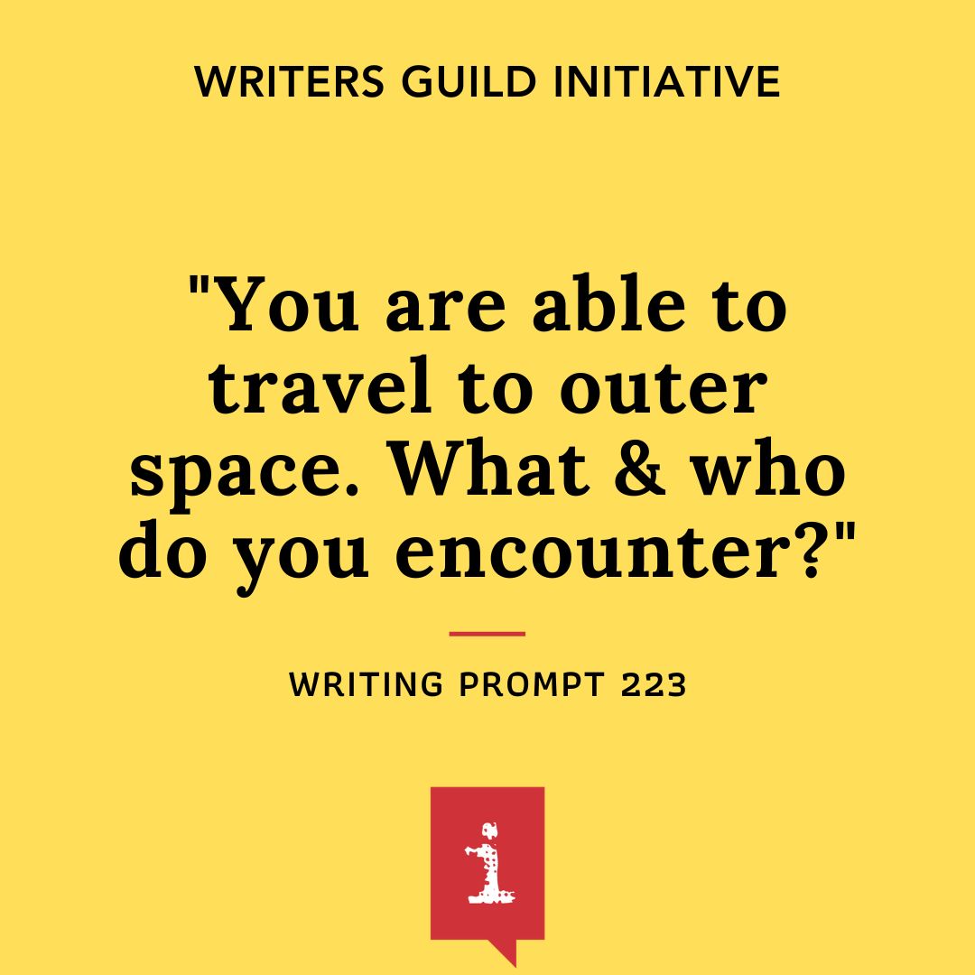 "You are able to travel to outer space. What & who do you encounter?"