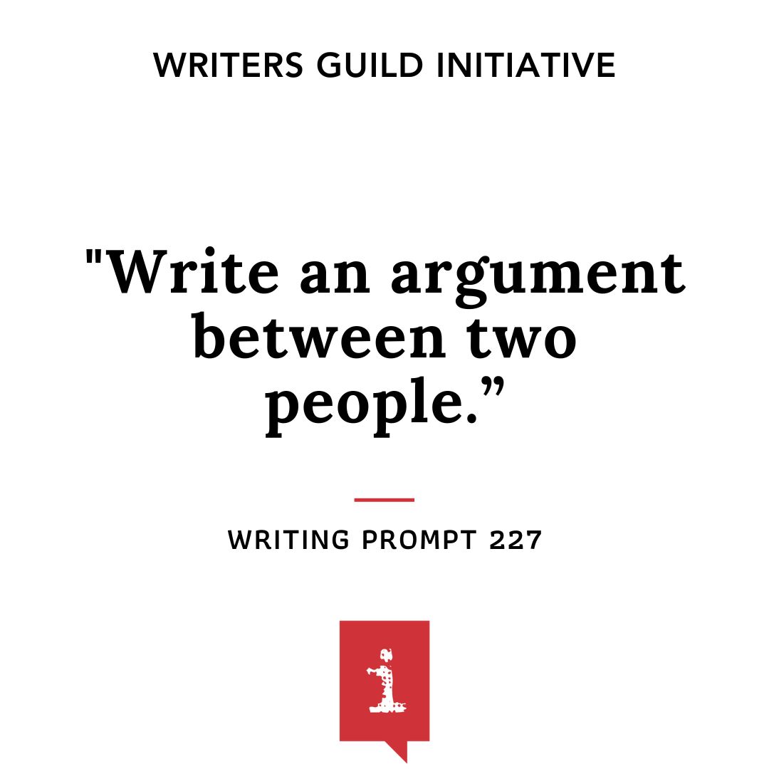 Write an argument between two people. 