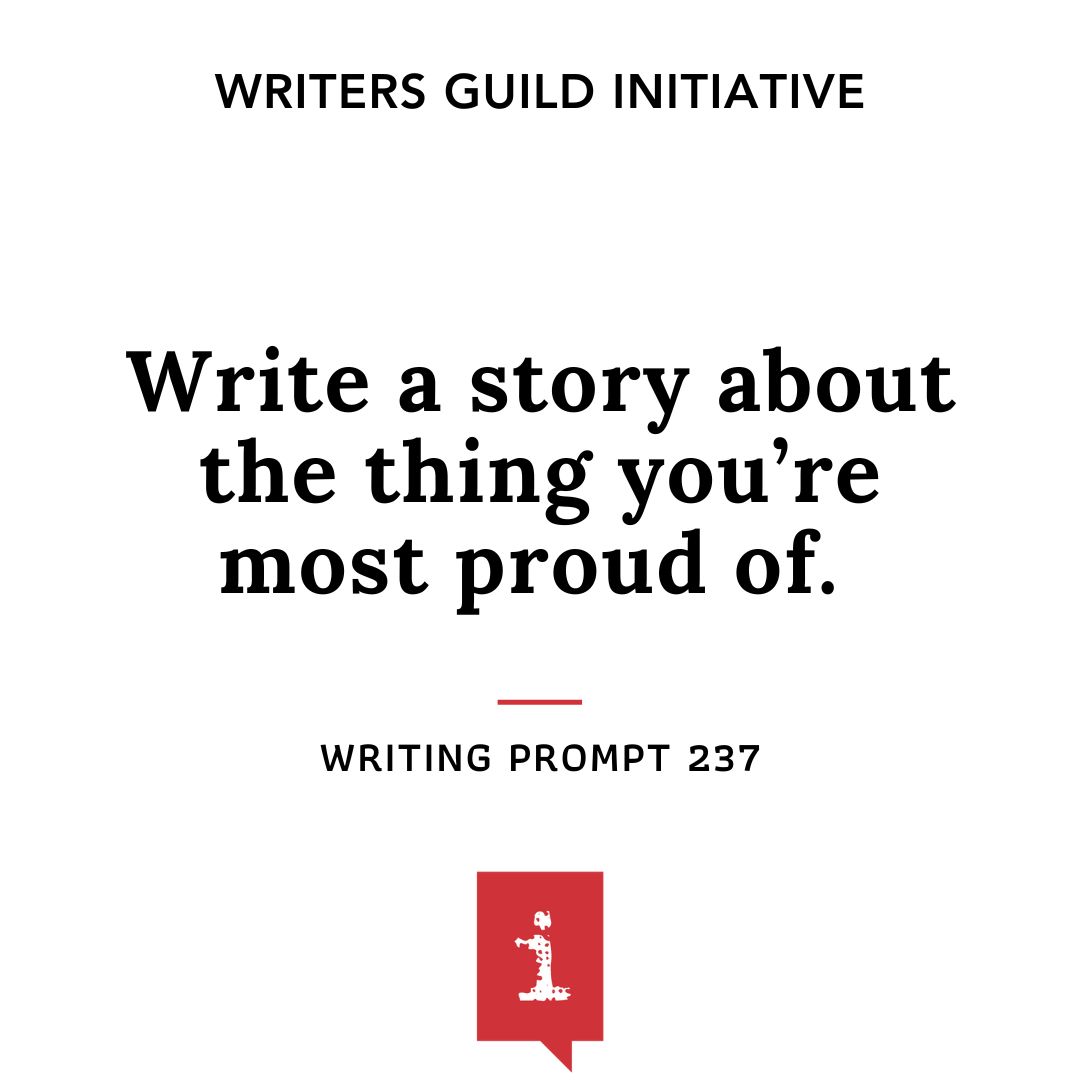Write a story about the thing you’re most proud of. 