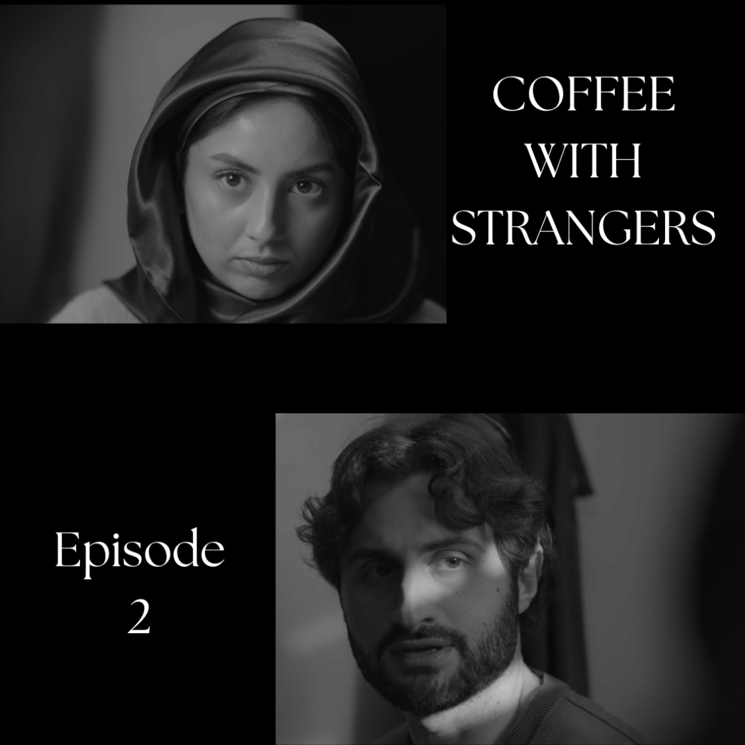 "Coffee with Strangers" Episode 2