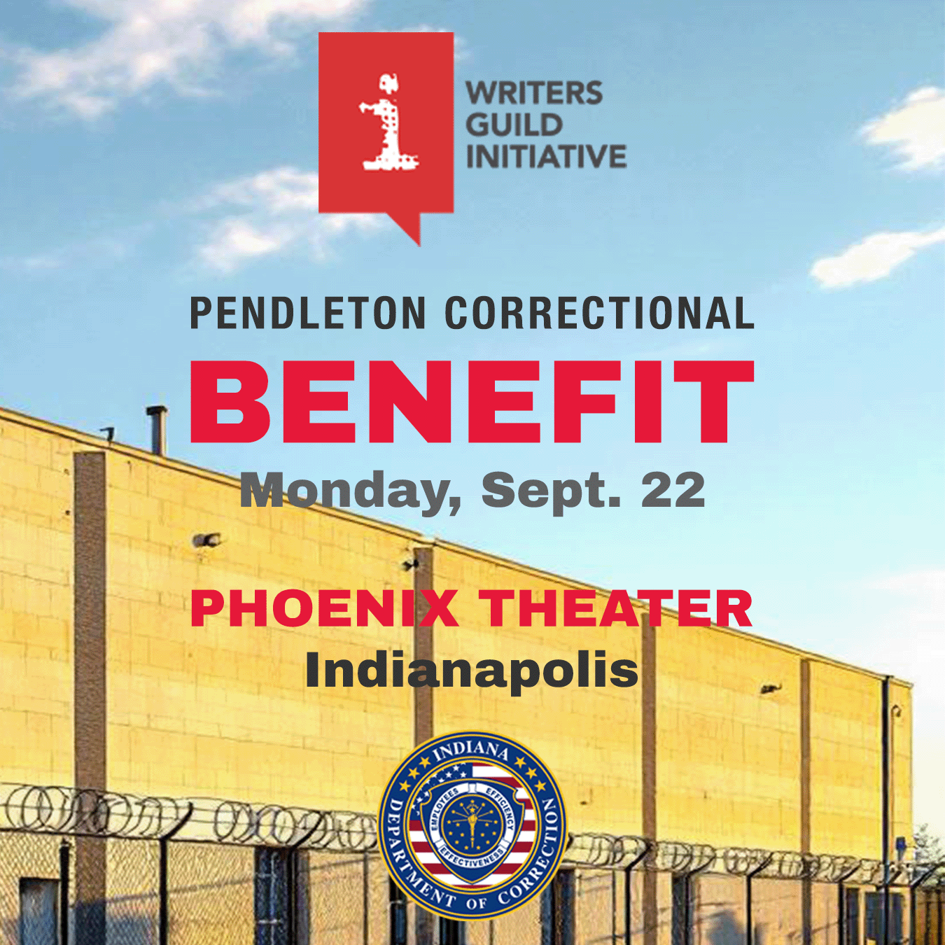Pendleton Correctional BENEFIT, Monday Sept. 22, Phoenix Theater, Indianapolis
