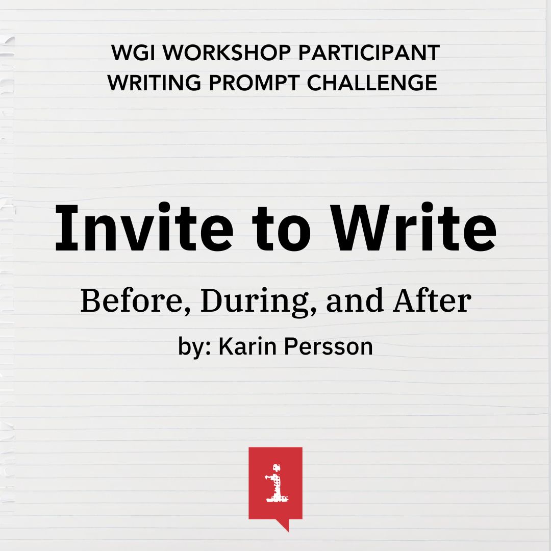 Invite to Write: Before, During, and After by Karin Persson